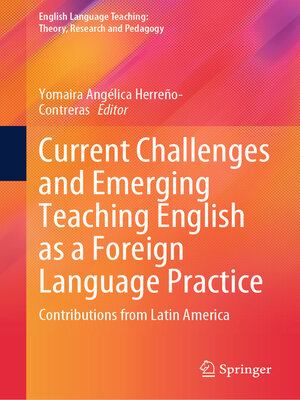 cover image of Current Challenges and Emerging Teaching English as a Foreign Language Practice